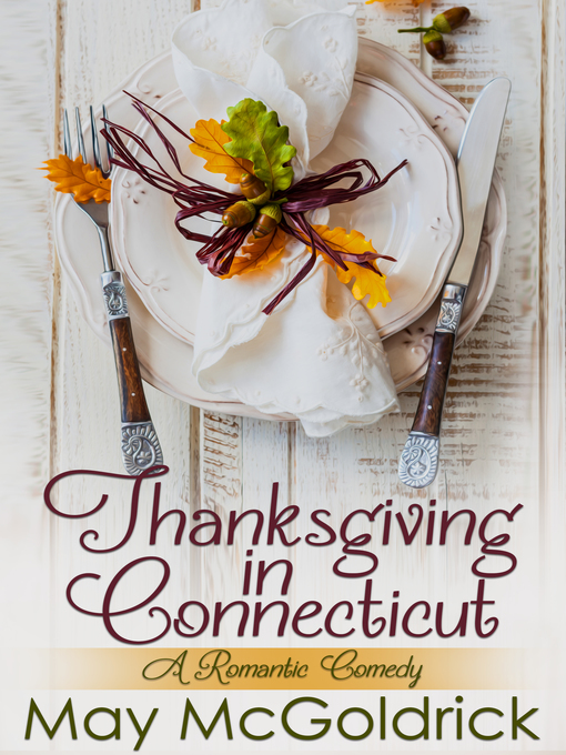 Title details for Thanksgiving in Connecticut by May McGoldrick - Available